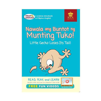 Picture of Rex Book Store Inc Hello Animals: Nawala ang Buntot ng Munting Tuko!|Little Gecko Loses Its Tail!
